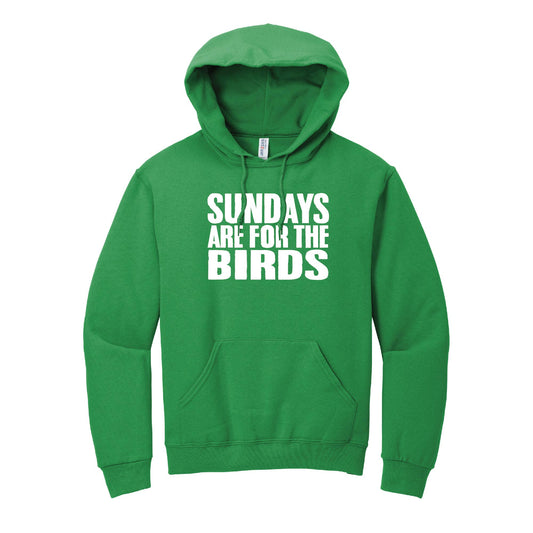 Sundays are for the Birds Hoodie (More Colors)