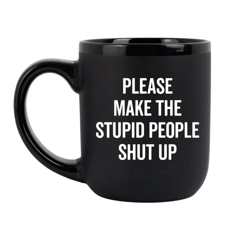 Stupid People Mug