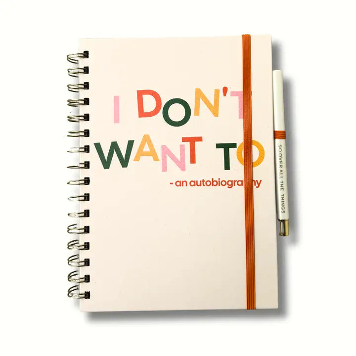 I Don't Want To Notebook