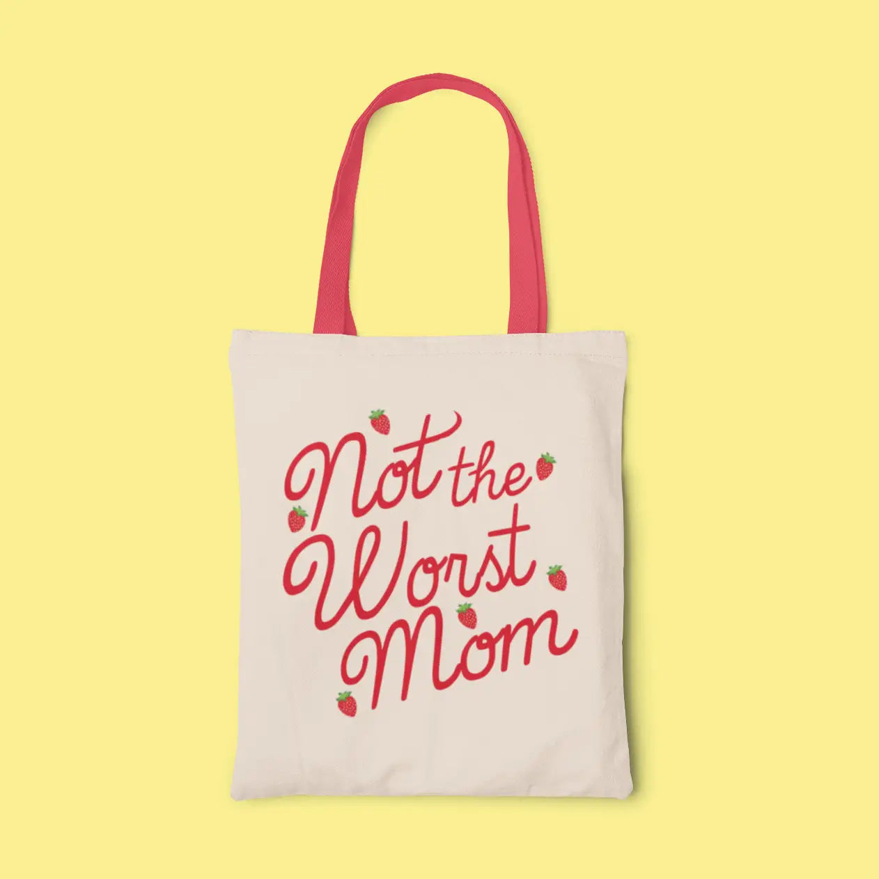 Not The Worst Mom Tote